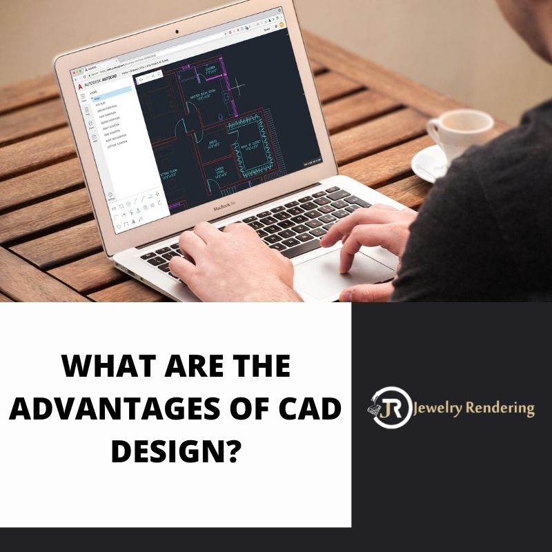 Advantage of Cad Design